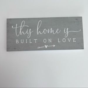 This Home Is Built On Love | Wooden Sign